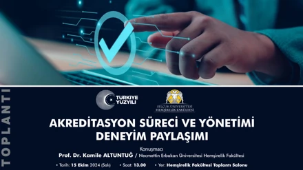 Fakültemizde Akreditasyon Süreci ve Yönetimi Deneyim Paylaşımı Etkinliği